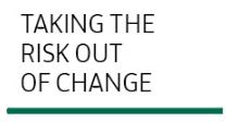 Taking the risk out of change