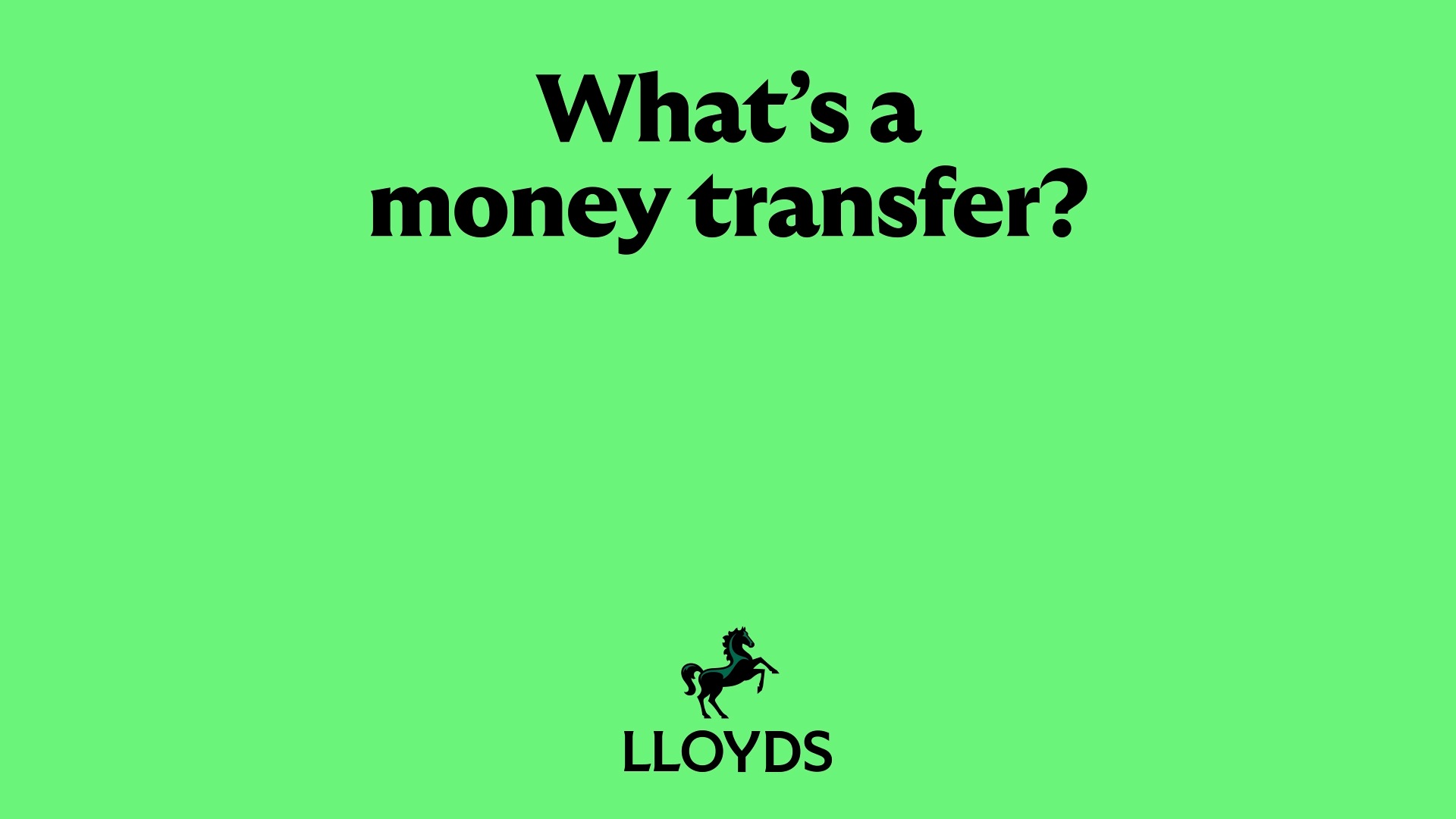 What is a money transfer? Watch our short video to find out more.