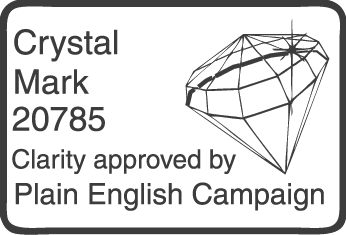 Crystal Mark logo - diamond illustration and the text says 'Crystal Mark 20785, Clarity approved by Plain English Campaign'.